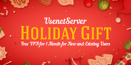 UsenetServer Free VPN for 1 Month Happy Holidays!